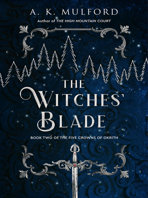 Title details for The Witches' Blade by A.K. Mulford - Wait list